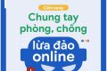 Cẩm nang chung tay phòng chống lừa đảo online